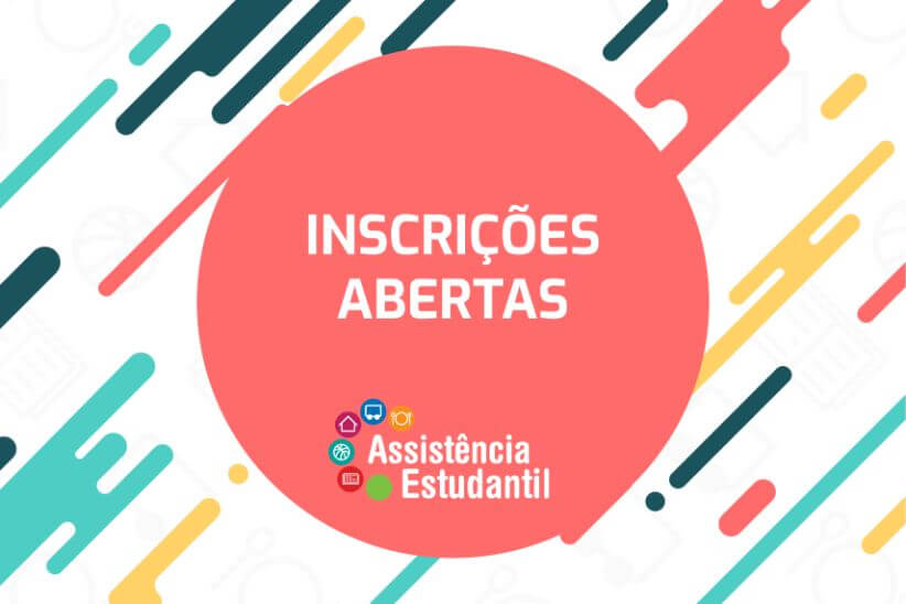 Inscri Es Para O Programa De Assist Ncia Complementar Ao Estudante