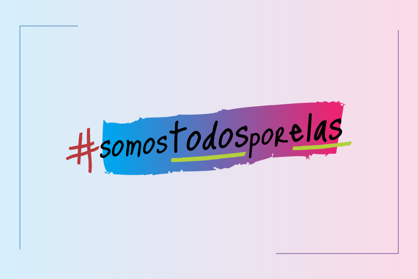 Imagem colorida. Em primeiro plano está o texto "#somostodosporelas".