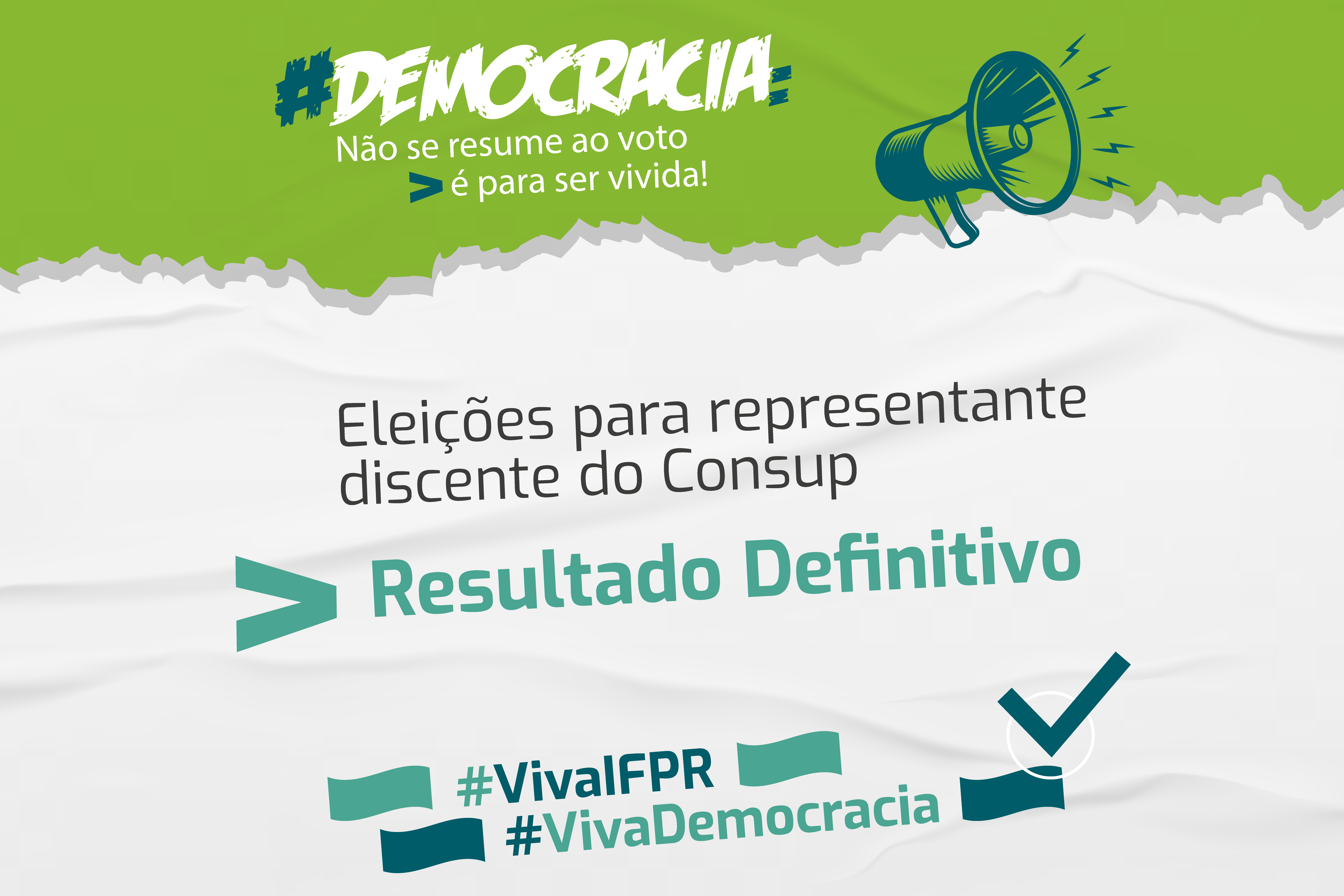 "Democracia. Eleições para representante discente do Consup. Resultado definitivo"