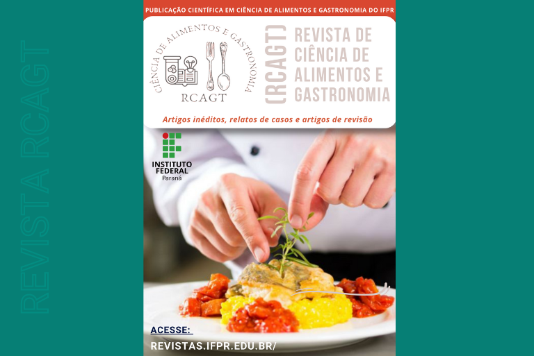 Revista RCAGT é o primeiro periódico dos Institutos Federais voltado exclusivamente à publicação de estudos nas áreas da Gastronomia e Ciência de Alimentos
