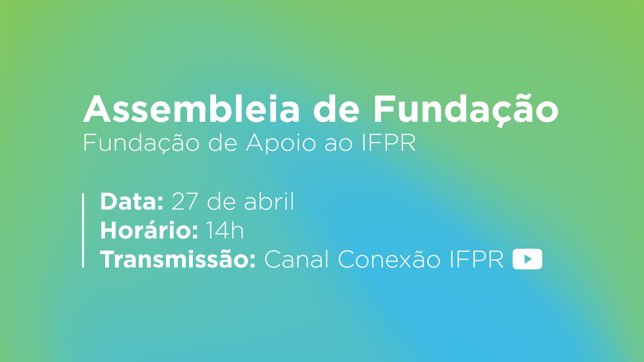 Assembleia fundação própria do IFPR